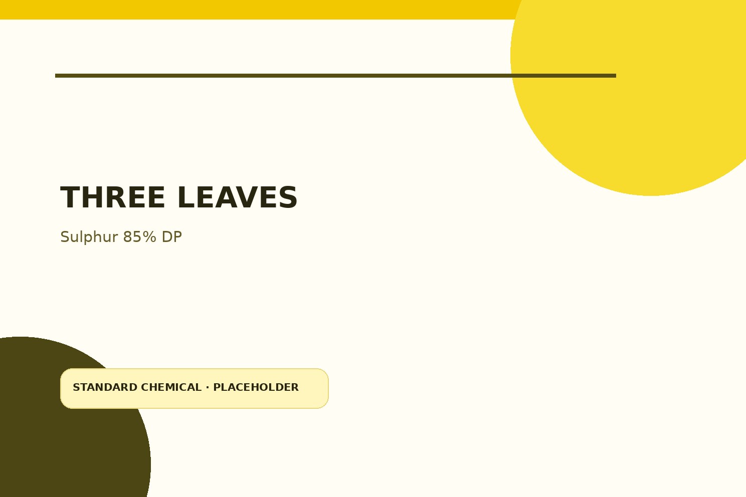 Three Leaves Sulphur 85 percent dusting powder agricultural formulation